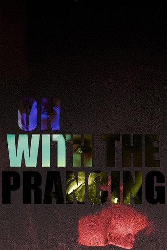 On with the Prancing (2024) poster
