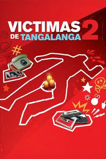 Victimas de Tangalanga 2 (2016) poster
