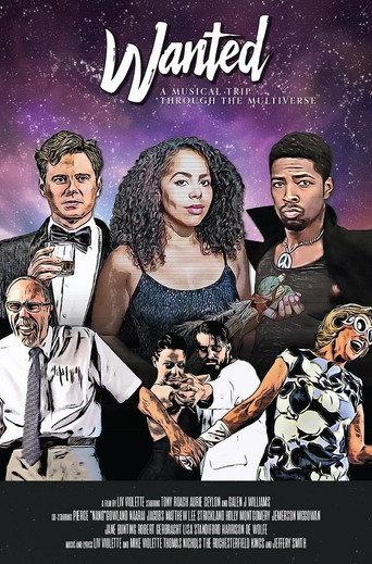 Wanted: A Musical Trip Through The Multiverse () poster