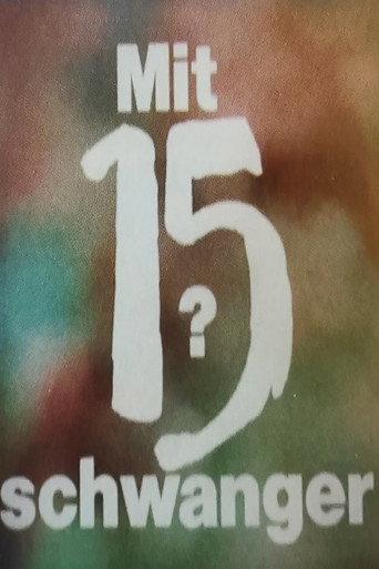 Mit 15 schwanger? (1987) poster