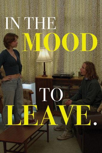 In the Mood to Leave () poster