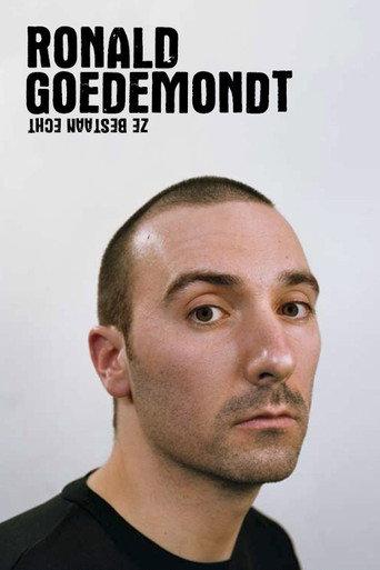Ronald Goedemondt: Ze bestaan echt (2008) poster