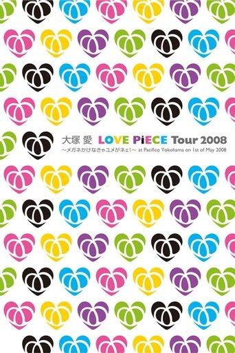 LOVE PiECE Tour 2008 - Megane Kakenakya Yume ga Nee! - at Pacifico Yokohama on 1st of May 2008 (2008) poster