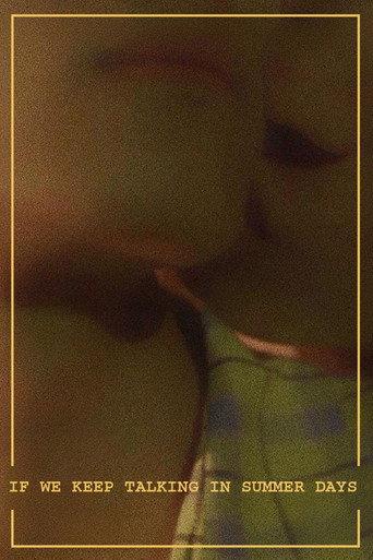 If We Keep Talking in Summer Days (2023) poster