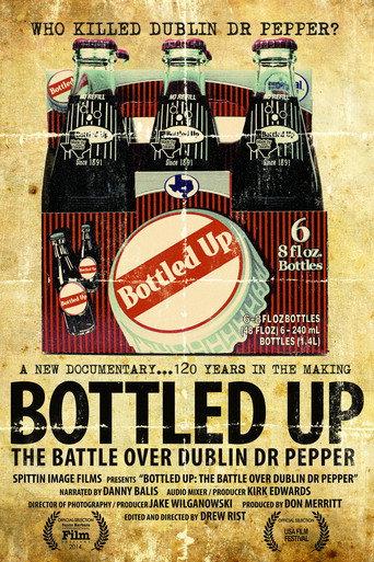 Bottled Up: The Battle over Dublin Dr. Pepper (2013) poster