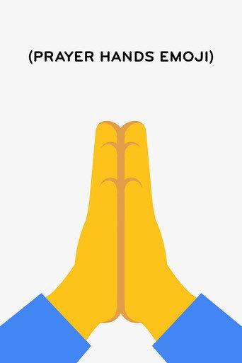 (Prayer Hands Emoji) (2019) poster
