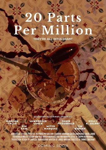 20 Parts Per Million () poster