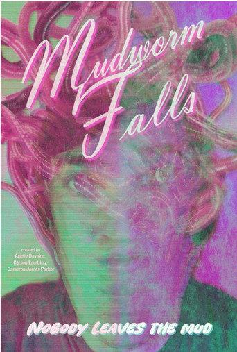 Mudworm Falls () poster