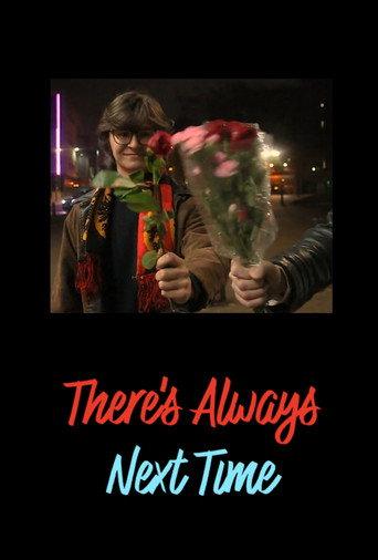 There's Always Next Time (2025) poster