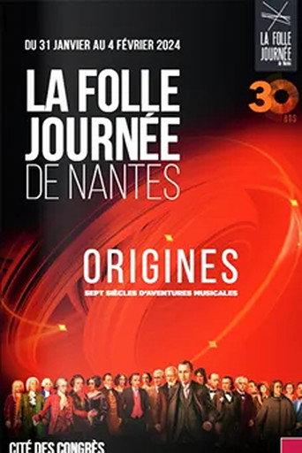 Origins @ La Folle Journée de Nantes 2024 (2024) poster