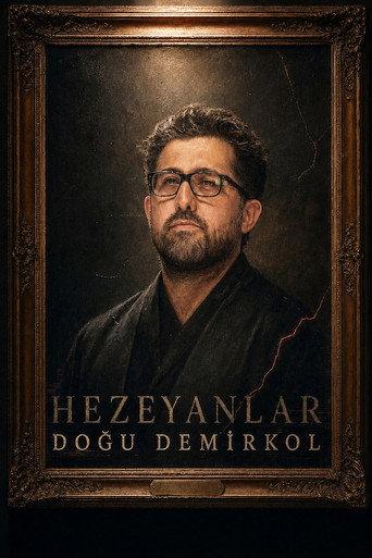 Hezeyanlar Doğu Demirkol (2026) poster
