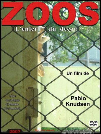 Zoos, l'enfer du décor (2007) poster