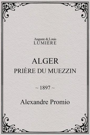 Alger : prière du muezzin (1896) poster