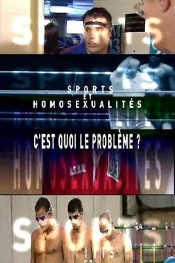 Sports et homosexualités: c'est quoi le problème? (2010) poster