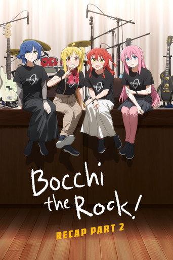 BOCCHI THE ROCK! Recap Part 2 (2024) poster