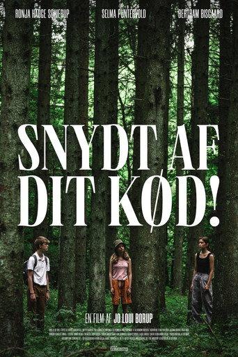 Snydt af dit kød! (2022) poster