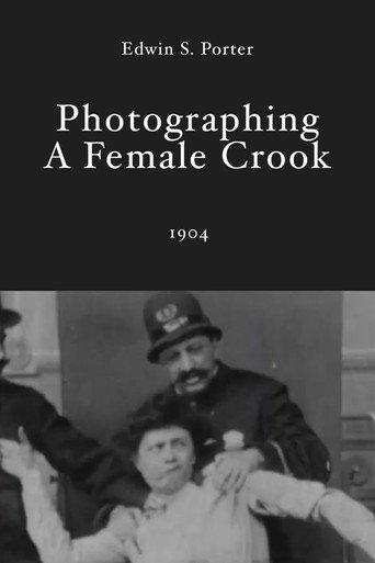 Photographing a Female Crook (1904) poster