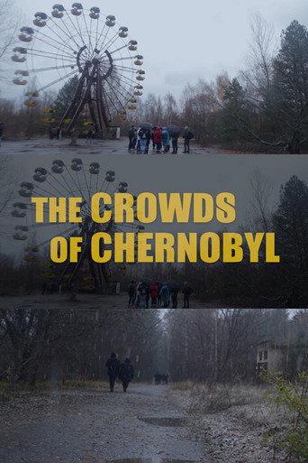 The Crowds of Chernobyl (2018) poster