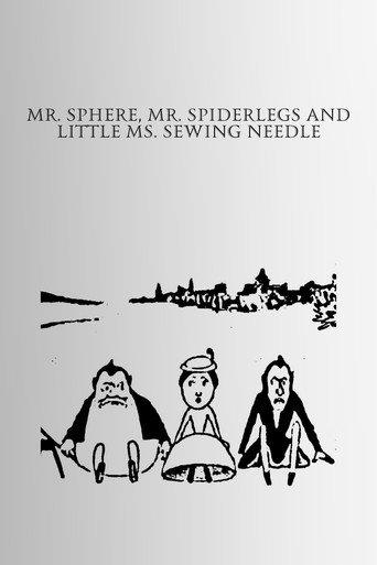 Mr. Sphere, Mr. Spiderlegs and Little Ms. Sewing Needle (1916) poster