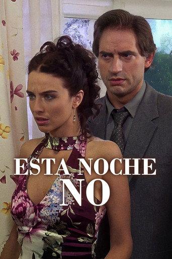 Esta noche, no (2002) poster