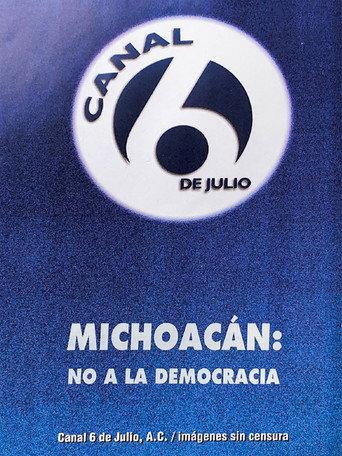 Michoacán: No a la democracia (1989) poster