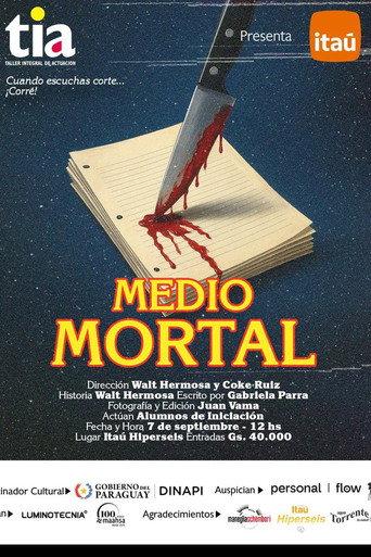 Medio Mortal () poster