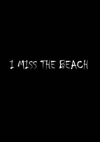I miss the beach (2023) poster
