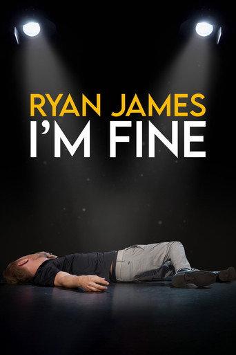 Ryan James: I'm Fine (2021) poster