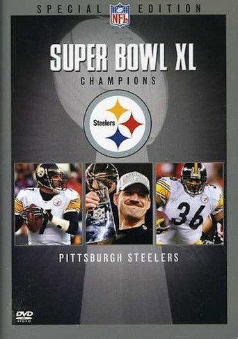 Super Bowl XL Champions: Pittsburgh Steelers (2006) poster