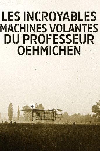 Les Incroyables machines volantes du professeur Oehmichen (2009) poster