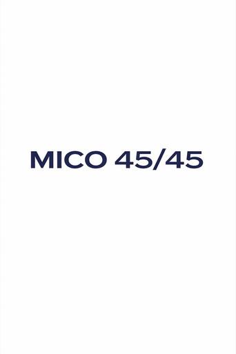 Mico 45/45 (2027) poster