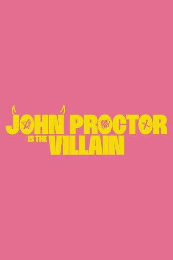 John Proctor Is the Villain () poster