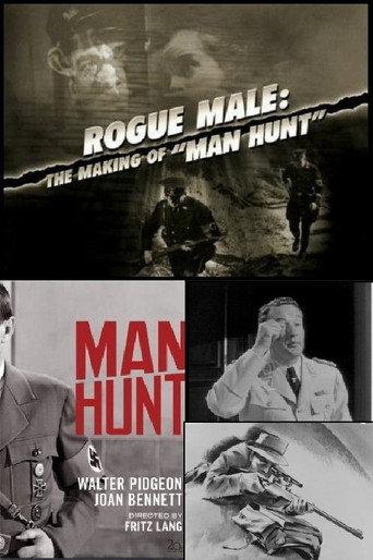 Rogue Male: The Making of 'Man Hunt' (2009) poster
