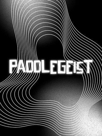 PADDLEGEIST () poster