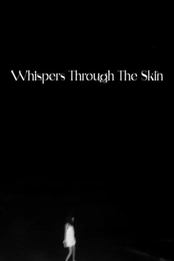 Whispers Through The Skin (2025) poster