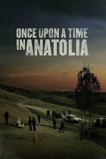 Once Upon a Time in Anatolia (2011) poster
