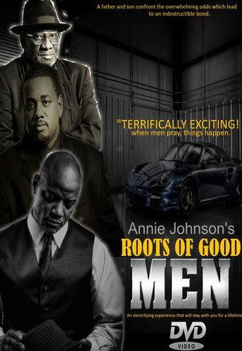 Roots of Good Men () poster