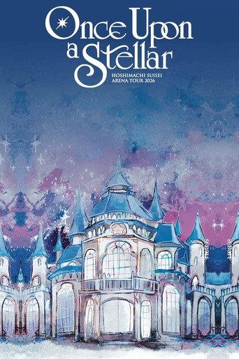 Hoshimachi Suisei Arena Tour 2026「Once Upon a Stellar」In Kobe-GLION ARENA (2026) poster