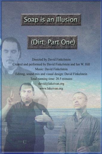 Soap is an Illusion (Dirt: Part One) (2022) poster