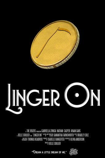 Linger On () poster