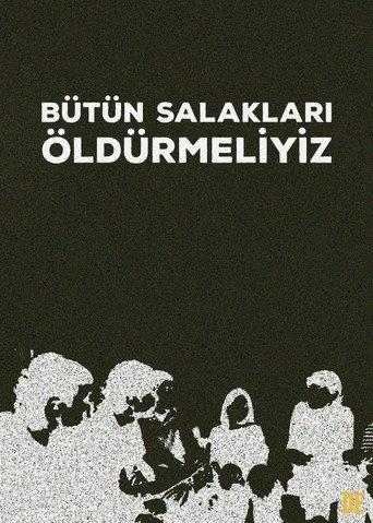 Bütün Salakları Öldürmeliyiz (2026) poster