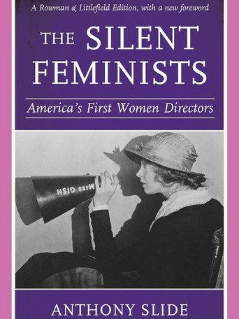 The Silent Feminists: America's First Women Directors (1993) poster
