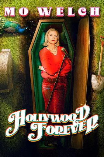 Mo Welch: Hollywood Forever () poster