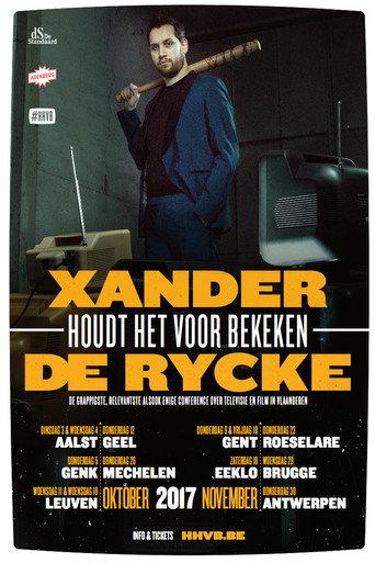 Xander De Rycke: Houdt Het Voor Bekeken 2016-2017 (2017) poster