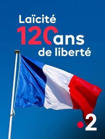 Laïcité, l'exception française - 120 ans, et maintenant ? (2025) poster