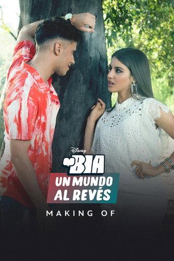 BIA: An Upside Down World - Making of (2021) poster