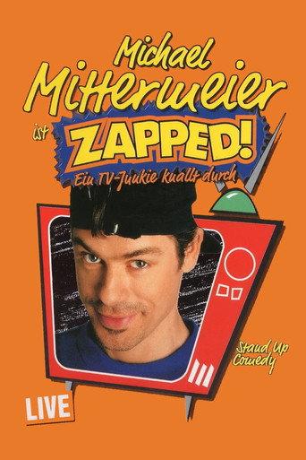 Michael Mittermeier - Zapped! (1999) poster