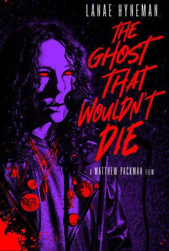 The Ghost That Wouldn't Die (2025) poster