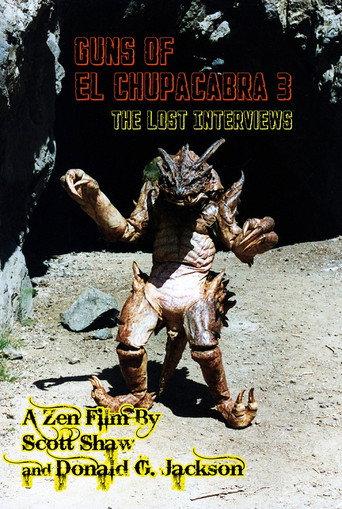 Guns of El Chupacabra 3: The Lost Interviews (1999) poster