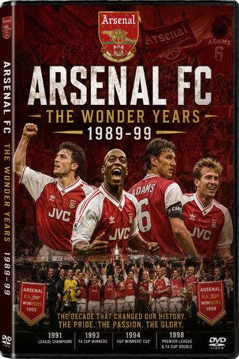 Arsenal FC - 1989-1999 - The Wonder Years (2009) poster